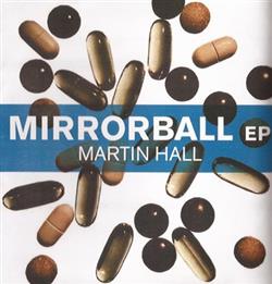 télécharger l'album Martin Hall - Mirrorball EP