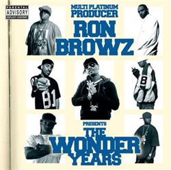 ascolta in linea Ron Browz - The Wonder Years
