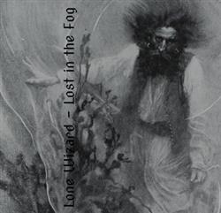 baixar álbum Lone Wizard - Lost In The Fog