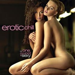 ouvir online Various - Erotic Chill VolOne SweetSexy