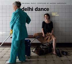 Album herunterladen Андрей Самсонов - Delhi Dance