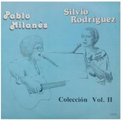 escuchar en línea Pablo Milanés y Silvio Rodríguez - Colección Vol II