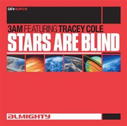 3AM Featuring Tracey Cole - Stars Are Blind