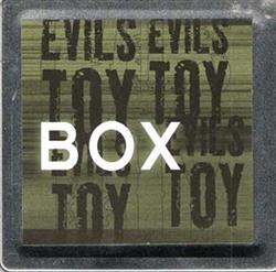 Evils Toy - Box