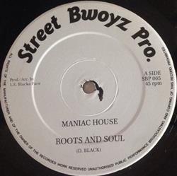 online luisteren Roots And Soul - Maniac House