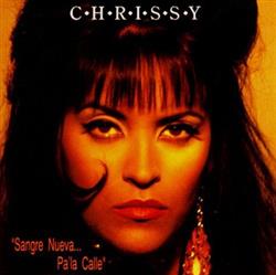 lataa albumi Chrissy - Sangre Nueva Pala Calle