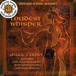 lyssna på nätet Loudest Whisper - Magic Carpet