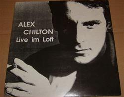 lataa albumi Alex Chilton - Live Im Loft
