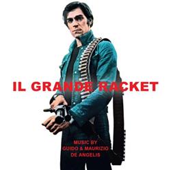 baixar álbum Guido And Maurizio De Angelis - Il Grande Racket The Big Racket