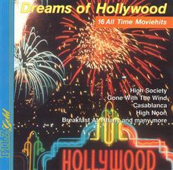 last ned album Various - Dreams Of Hollywood 16 All Time Moviehits
