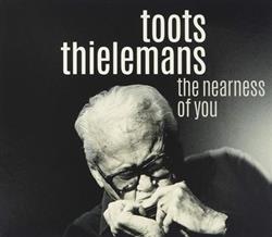 télécharger l'album Toots Thielemans - The Nearness Of You