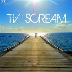 Tv Scream - La Mèche