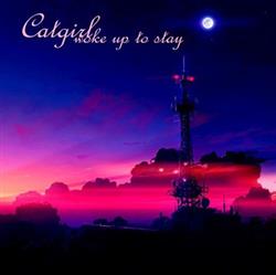 Download Catgirl - Woke Up To Stay