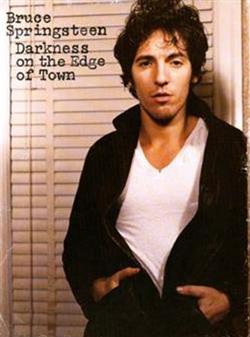 lytte på nettet Bruce Springsteen - The Promise The Darkness On The Edge Of Town Story