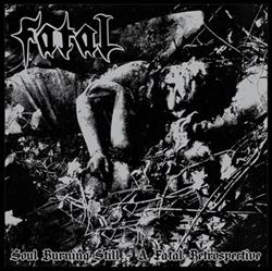 Download Fatal - Soul Burning Still A Fatal Retrospective