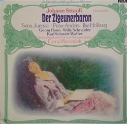 Download Karl SchmittWalter, Willy Schneider, Peter Anders , Sena Jurinac, Marianne Schröder, Georg Hann, Ilse Hollweg, Ingeborg Lasser, Franz Marszalek - Der Zigeunerbaron Höhepunkte