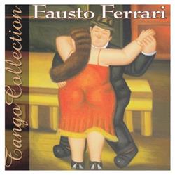 ouvir online Fausto Ferrari - tango collection