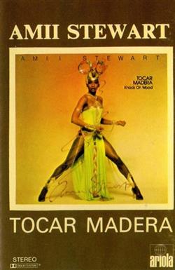 last ned album Amii Stewart - Tocar Madera