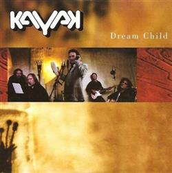 descargar álbum Kayak - Dream Child