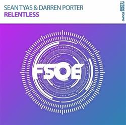 Album herunterladen Sean Tyas & Darren Porter - Relentless