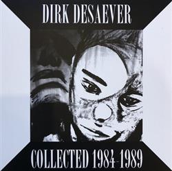 écouter en ligne Dirk Desaever - Collected 1984 1989 Long Play