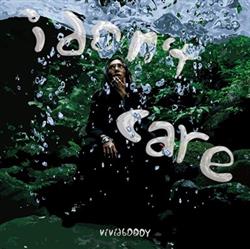 Album herunterladen Vividboooy - I Dont Care
