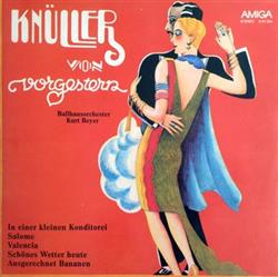 télécharger l'album Ballhausorchester Kurt Beyer - Knüller Von Vorgestern