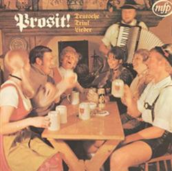 ouvir online Various - Prosit Deutsche Trink Lieder