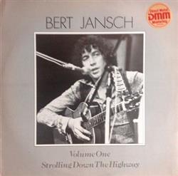 descargar álbum Bert Jansch - Volume One Strolling Down The Highway
