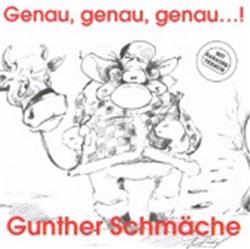 last ned album Gunther Schmäche - Genau genau genau
