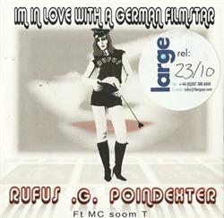 Rufus G Poindexter Featuring MC Soom T - Im In Love With A German Filmstar