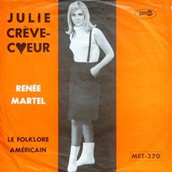 Album herunterladen Renée Martel - Julie Crève Coeur Le Folklore Américain
