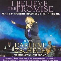 last ned album Darlene Zschech - I Believe The Promise