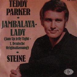 télécharger l'album Teddy Parker - Jambalaya Lady Jam Up Jelly Tight Steine