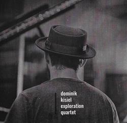 last ned album Dominik Kisiel Exploration Quartet - Live At Radio Katowice