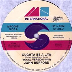 ouvir online John Burford - Oughta Be A Law