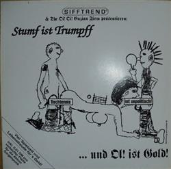 last ned album Various - Stumf Ist Trumpff Und Oi Ist Gold