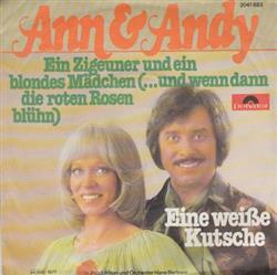 Album herunterladen Ann & Andy - Ein Zigeuner Und Ein Blondes Mädchen Und Wenn Dann Die Roten Rosen Blühn