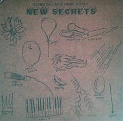lataa albumi Dennis Callaci & Simon Joyner - New Secrets