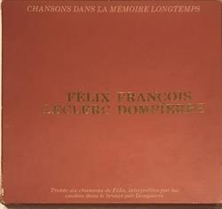 télécharger l'album Félix Leclerc - Chansons Dans La Mémoire Longtemps