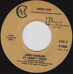 Download Jimmy Sterling - At Least I Tried Im Alright In A World Gone Crazy