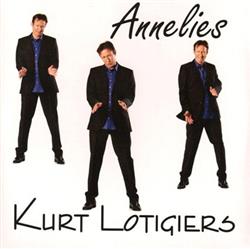 last ned album Kurt Lotigiers - Annelies