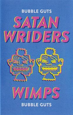 télécharger l'album Satan Wriders Wimps - Bubble Guts