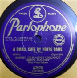 escuchar en línea Barney Gilbraith's Cocoanut Grove Quartet - A Small Cafe By Notre Dame Walkin Through Mockin Bird Lane