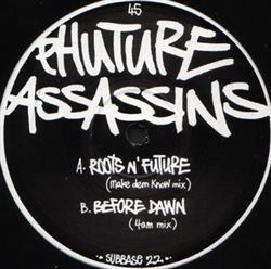 online anhören Phuture Assassins - Roots N Future Before Dawn