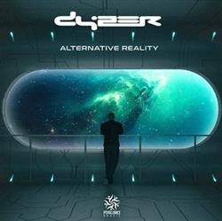 online anhören Dyzer - Alternative Reality