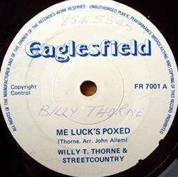 last ned album Willy T Thorne & Streetcountry - Me Lucks Poxed