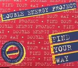 lataa albumi Double Energy Project - Find Your Way