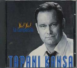 lataa albumi Tapani Kansa - Yira Yira La Cumparsita