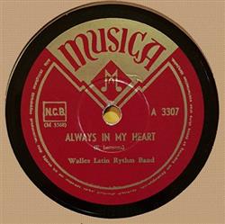 Download Walles Latin Rythm Band - Always In My Heart Delicado